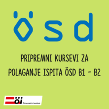 PRIPREMA ZA POLAGANJE ZA ÖSD SERTIFIKAT B1 - B2&lt;br /&gt;